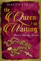 [The Tudor Saga 05] • The Queen in Waiting · Mary Tudor Takes the Throne